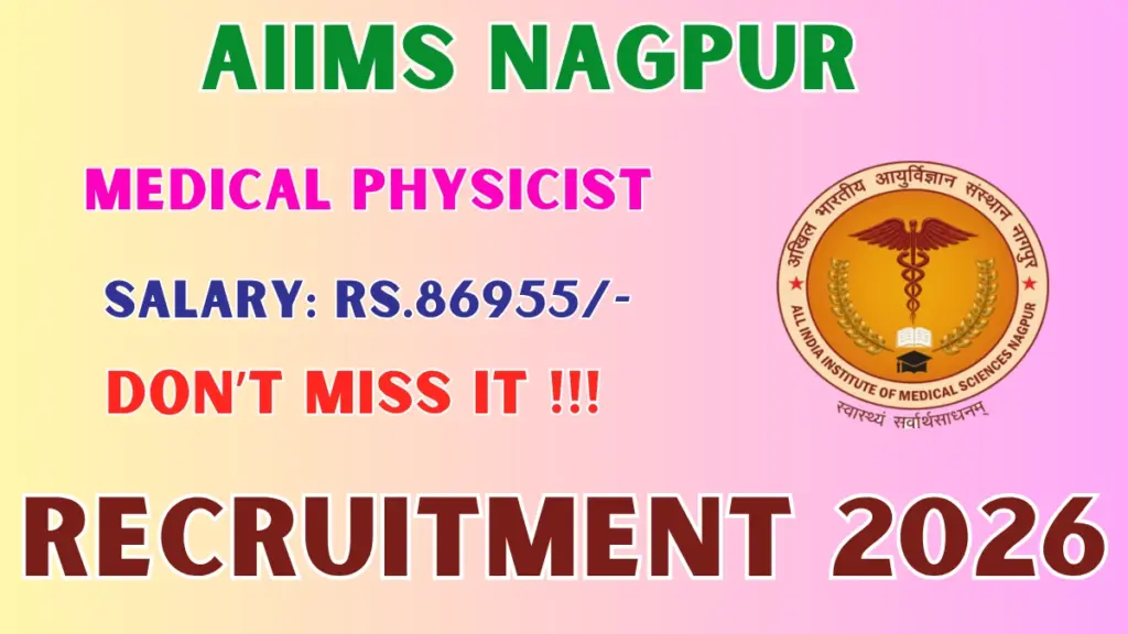 AIIMS Nagpur Medical Physicist Recruitment 2026