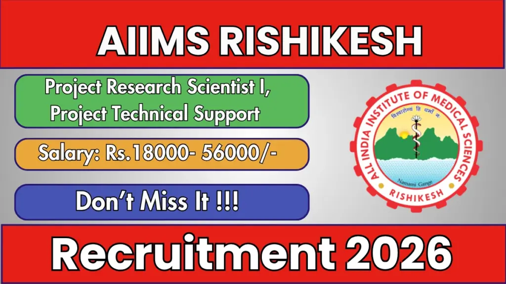 AIIMS Rishikesh Recruitment 2026