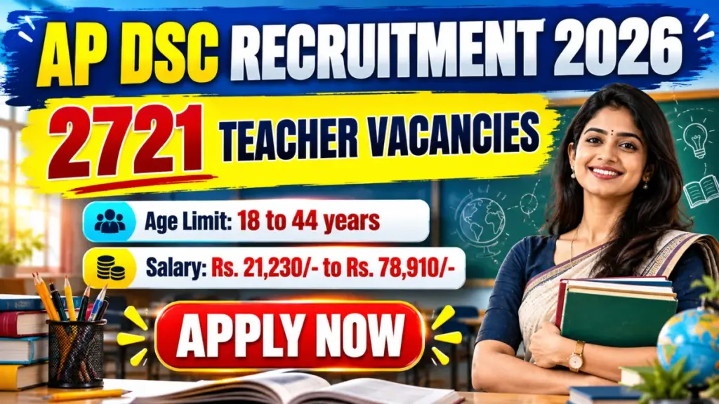 AP DSC Teacher Recruitment 2026 Notification Out – 2721 Teacher Vacancies, Apply Online Dates, Official PDF