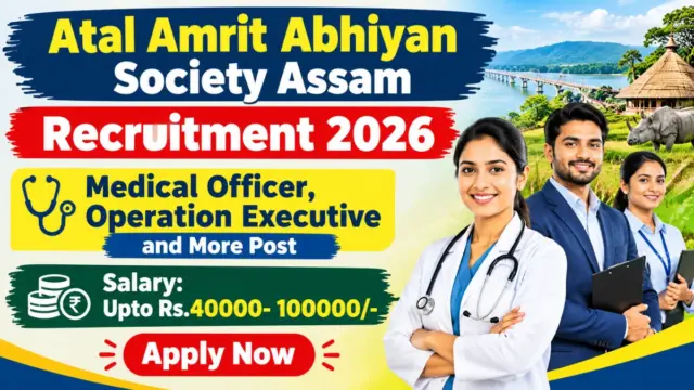 Atal Amrit Abhiyan Society Assam Recruitment 2026