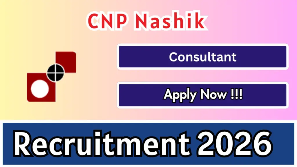 CNP Nashik Consultant Recruitment 2026