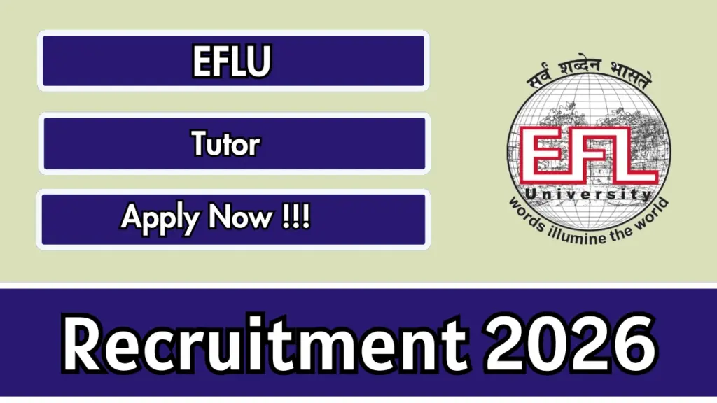 EFLU Tutor Recruitment 2026