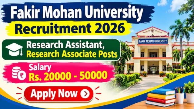 Fakir Mohan University Recruitment 2026