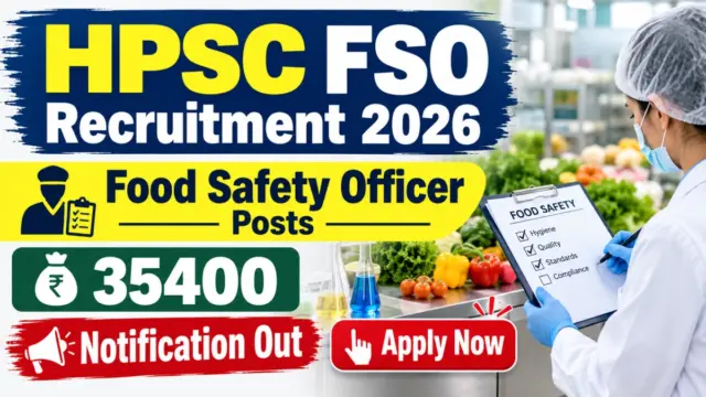 HPSC Food Safety Officer FSO Recruitment 2026 Notification Out