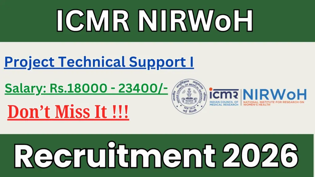 ICMR NIRWoH Project Technical Support I Recruitment 2026