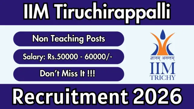IIM Tiruchirappalli Non Teaching Recruitment 2026