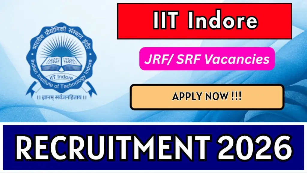 IIT Indore Recruitment 2026