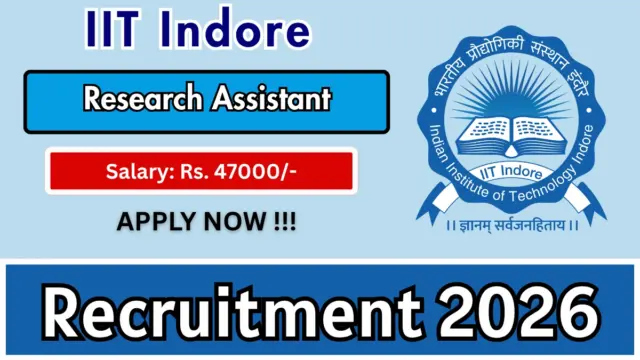 IIT Indore Research Assistant Recruitment 2026
