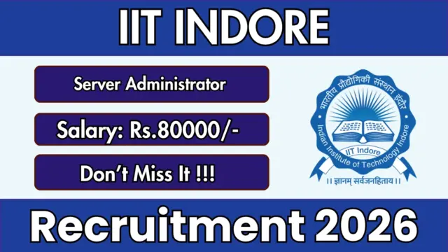 IIT Indore Server Administrator Recruitment 2026