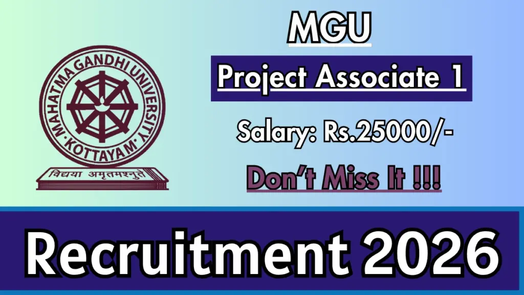 MGU Project Associate 1 Recruitment 2026