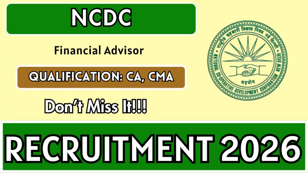 NCDC Financial Advisor Recruitment 2026