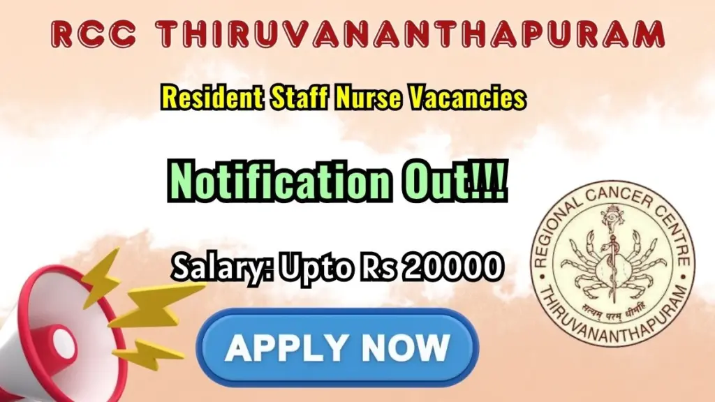 RCC Thiruvananthapuram Resident Staff Nurse Recruitment 2026