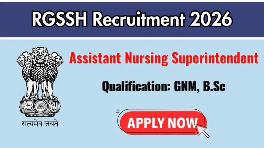 RGSSH Assistant Nursing Superintendent Recruitment 2026