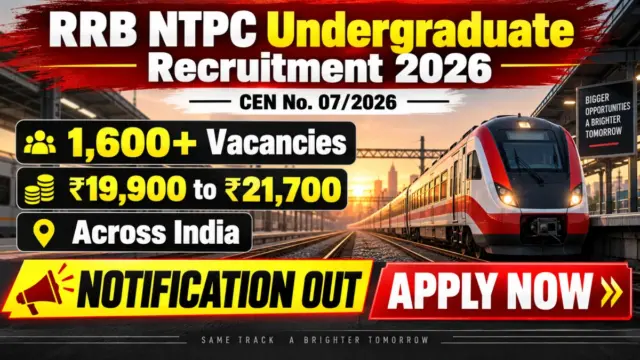 RRB NTPC UG Recruitment Notification 2026 (CEN 07/2026)