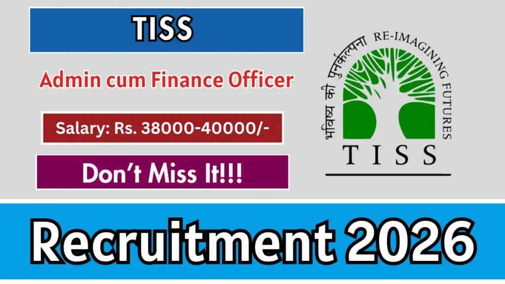 TISS Admin cum Finance Officer Recruitment 2026