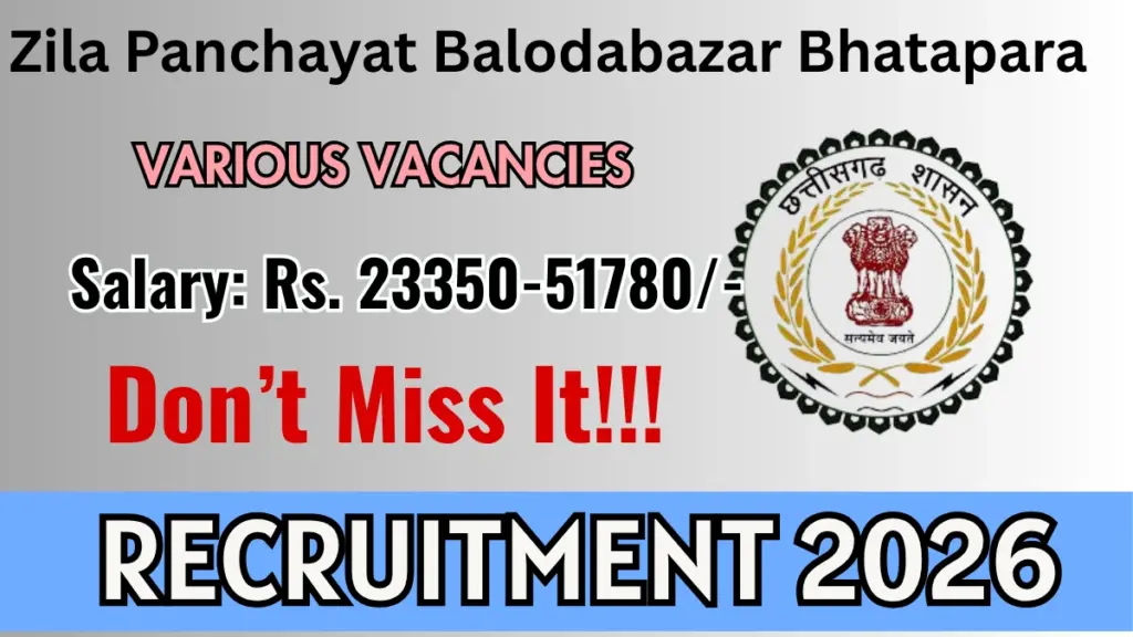 Zila Panchayat Balodabazar Bhatapara Recruitment 2026